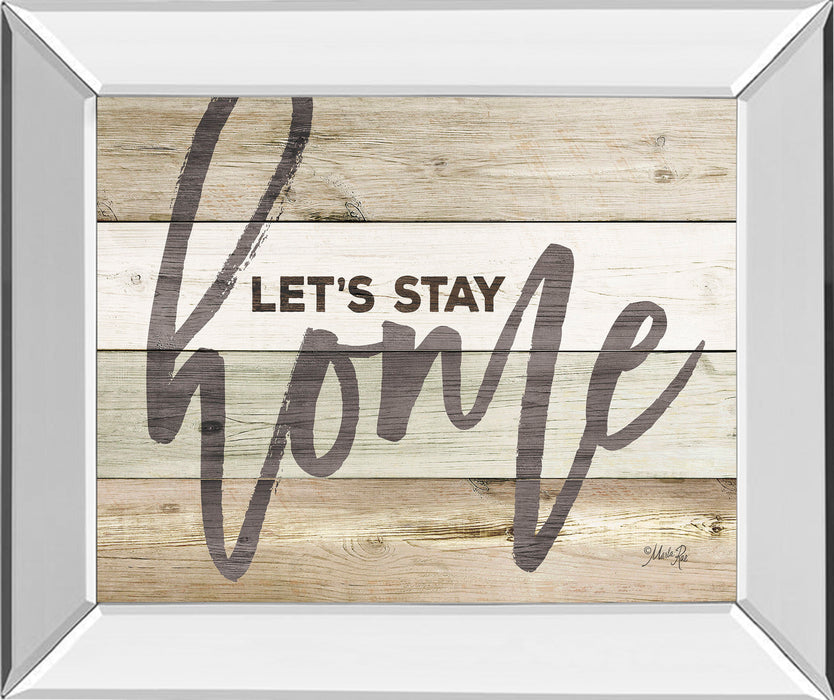 Let's Stay Home By Marla Rae - Mirror Framed Print Wall Art - Beige